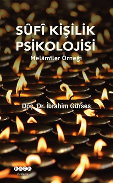 Sufi Kişilik Psikolojisi  Melamiler Örneği