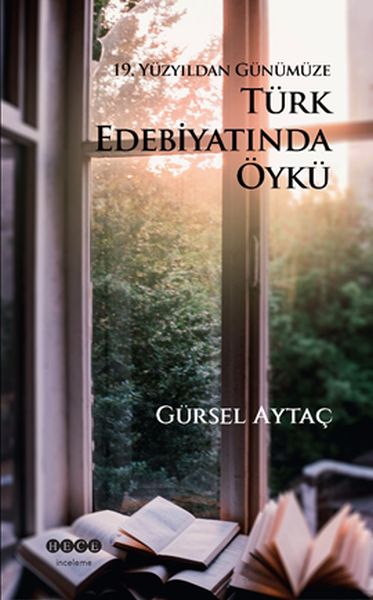 19 Yüzyıldan Günümüze Türk Edebiyatında Öykü