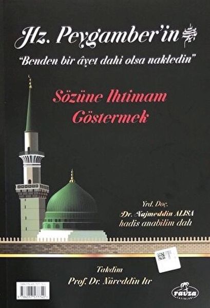 Hz Peygamberin Sözüne Ihtimam Göstermek