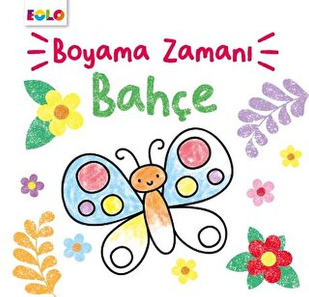 Boyama Zamanı  Bahçe