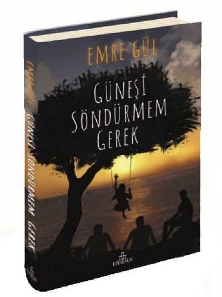 Güneşi Söndürmem Gerek 1 Ciltli