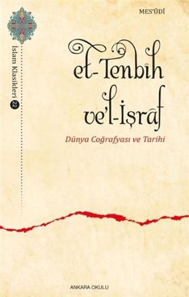 EtTenbih velİşraf  Dünya Coğrafyası ve Tarihi