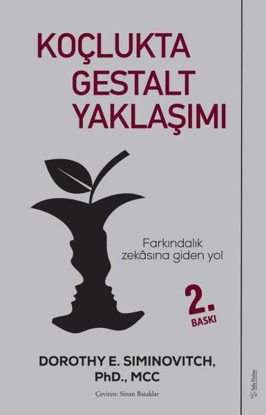 Koçlukta Gestalt Yaklaşımı  Farkındalık Zekasına Giden Yol