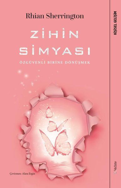 Zihin Simyası  Özgüvenli Birine Dönüşmek