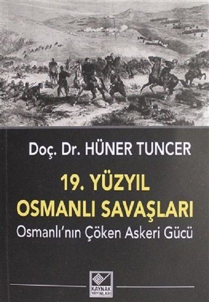 19 Yüzyıl Osmanlı Savaşları