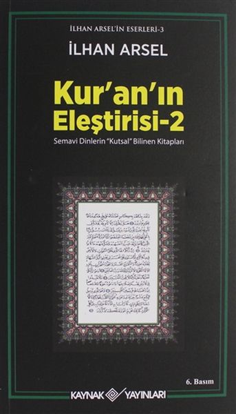 Kuranın Eleştirisi 2  Semavi Dinlerin Kutsal Bilinen Kitapları