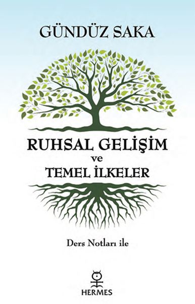 Ruhsal Gelişim ve Temel İlkeler  Ders Notları İle