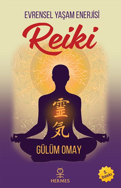 Reiki  Evrensel Yaşam Enerjisi