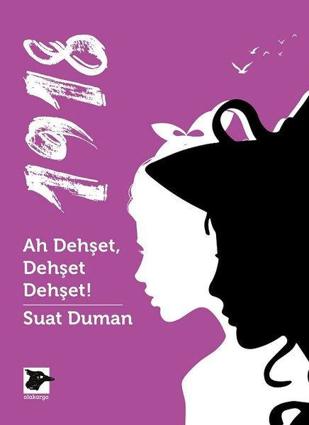 1918  Ah Dehşet Dehşet Dehşet