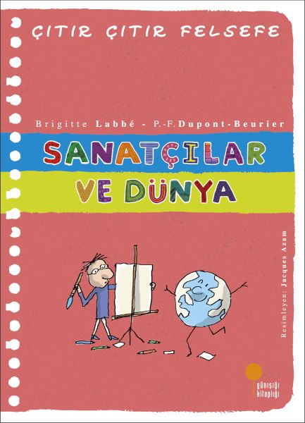 Çıtır Çıtır Felsefe 33  Sanatçılar ve Dünya