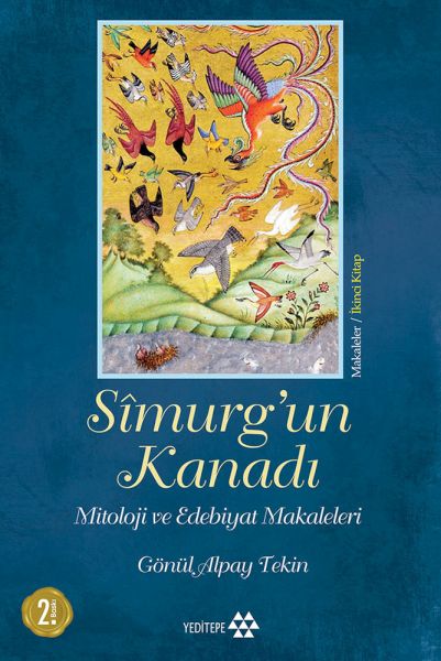 Simurgun Kanadı  Mitoloji ve Edebiyat Makaleleri  Ciltsiz