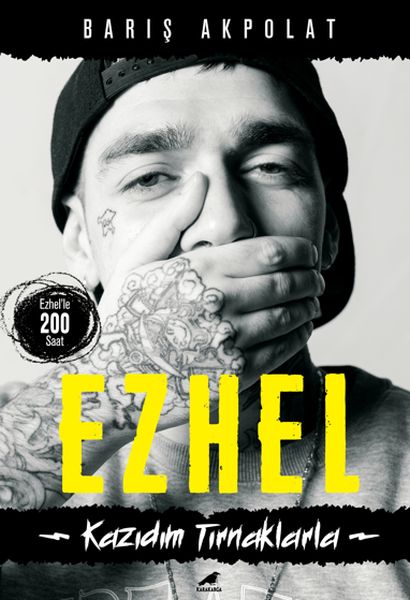 Ezhel  Kazıdık Tırnaklarla