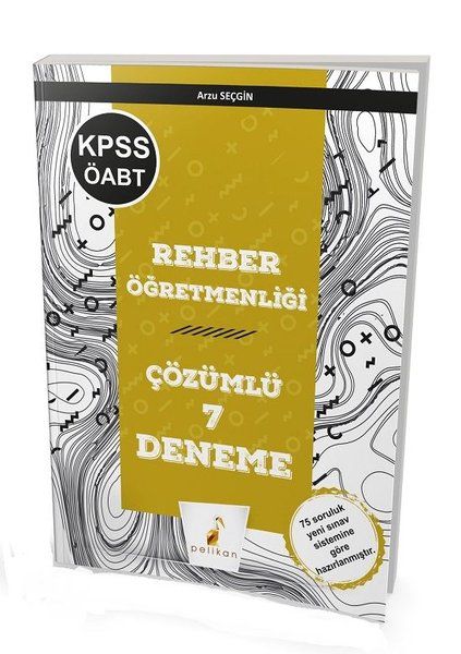 Pelikan KPSS ÖABT Rehberlik Öğretmenliği Çözümlü 7 Deneme Yeni