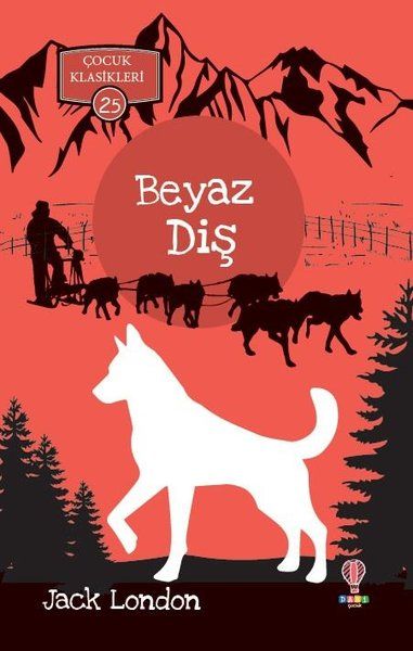 Beyaz Diş  Çocuk Klasikleri 25