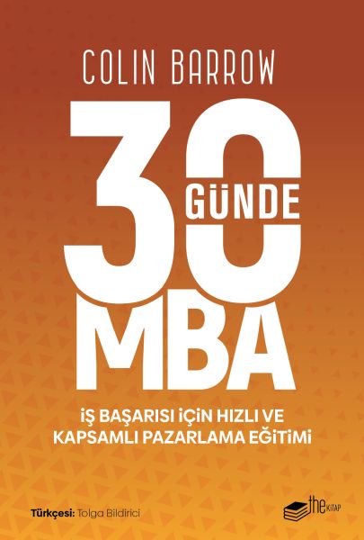 30 Günde MBA  İş Başarısı için Hızlı ve Kapsamlı Pazarlama Eğitimi