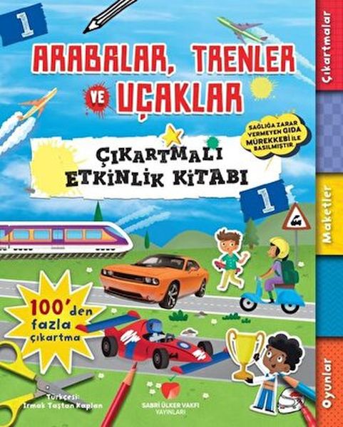 Arabalar Trenler ve Uçaklar  Çıkartmalı Etkinlik Kitabı 1