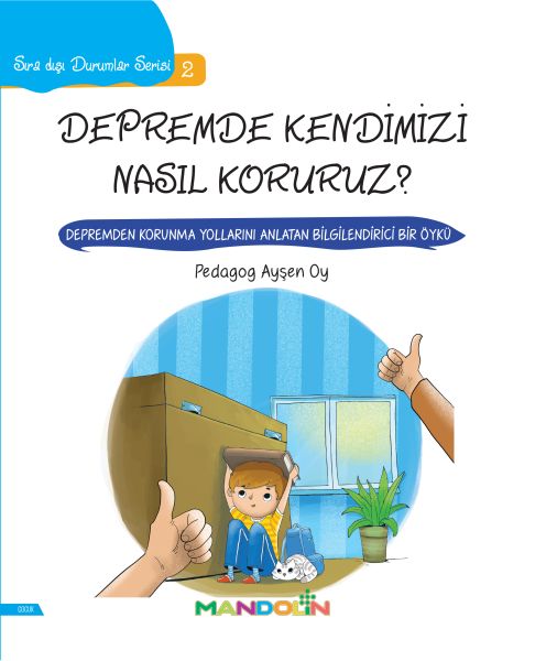 Depremde Kendimizi Nasıl Koruruz  Sıra Dışı Durumlar Serisi 2