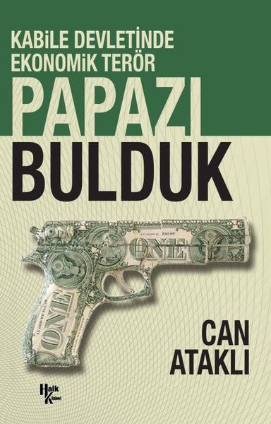Papazı Bulduk  Kabile Devletinde Ekonomik Terör