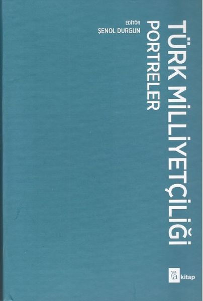 Türk Milliyetçiliği Portreler  Ciltli