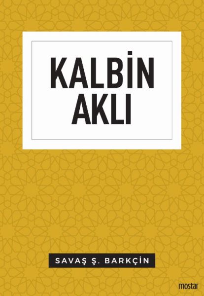 Kalbin Aklı  Düşünce Serisi