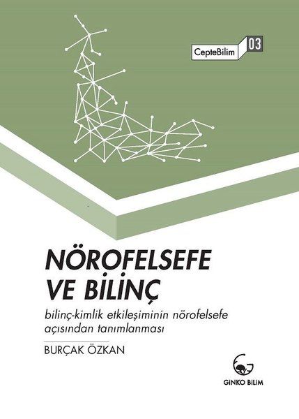 Nörofelsefe ve Bilinç  CepteBilim 03