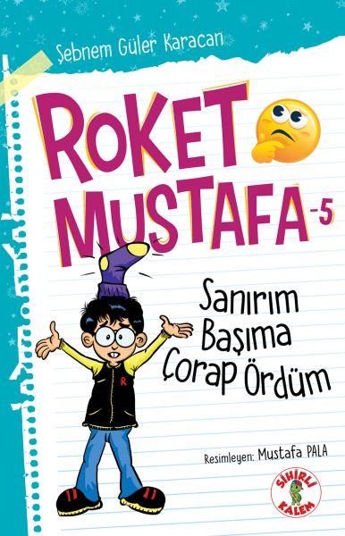 Sanırım Başıma Çorap Ördüm  Roket Mustafa 5