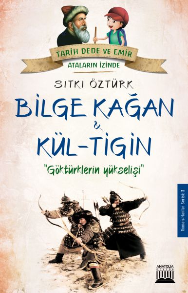 Bilge Kağan KülTigin  Göktürklerin Yükselişi