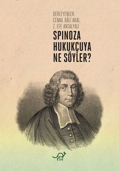 Spinoza Hukukçuya Ne Söyler