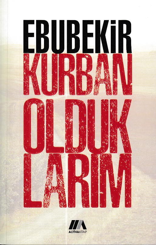 Kurban Olduklarım
