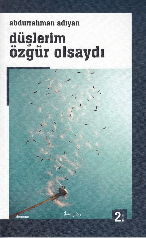 Düşlerim Özgür Olsaydı