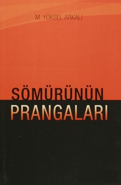 Sömürünün Prangaları