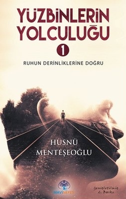 Yüzbinlerin Yolculuğu 1