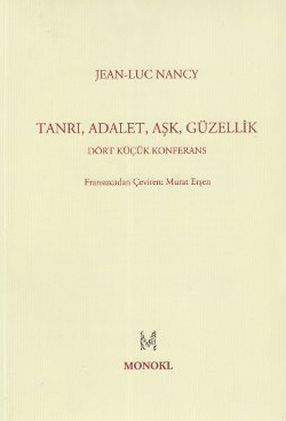 Tanrı Adalet Aşk Güzellik  Dört Küçük Konferans