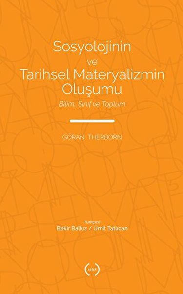 Sosyolojinin ve Tarihsel Materyalizmin Oluşumu