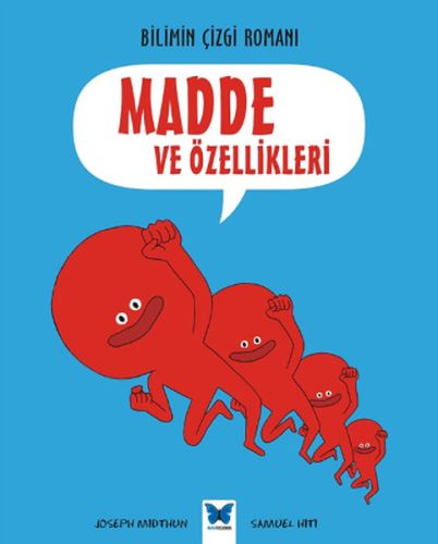 Bilimin Çizgi Romanı  Madde ve Özellikleri