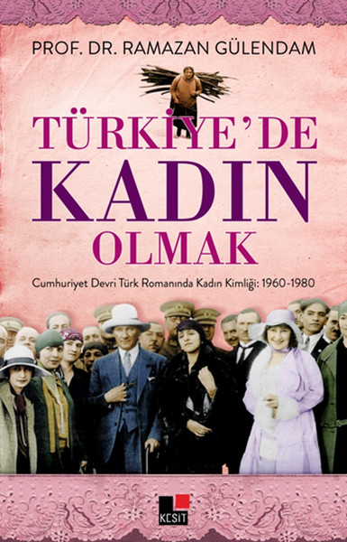 Türkiyede Kadın Olmak