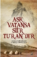 Aşk Vatansa Şiir Turandır
