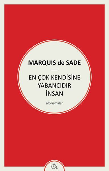 En Çok Kendisine Yabancıdır İnsan