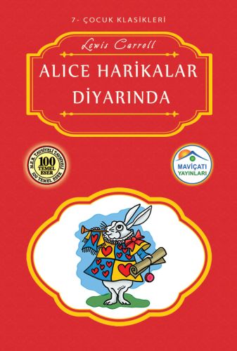 Çocuk Klasikleri 7  Alice Harikalar Diyarında