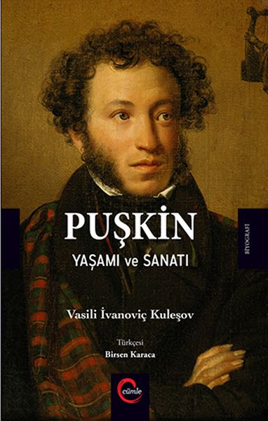 Puşkin  Yaşamı ve Sanatı