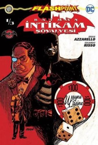 Batman İntikam Şövalyesi Sayı 1  Flashpoint