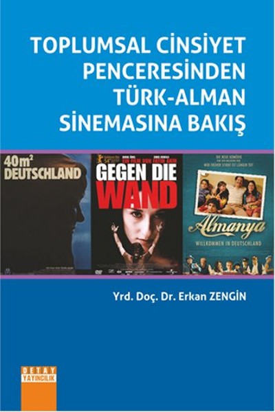 Toplumsal Cinsiyet Penceresinden TürkAlman Sinemasına Bakış