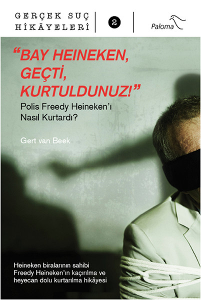 Bay Heineken Geçti Kurtuldunuz  Gerçek Suç Hikayeleri 2