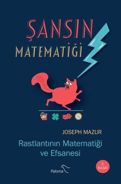 Şansın Matematiği  Rastlantının Matematiği ve Efsanesi
