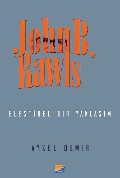 John B Rawls Eleştirel bir Yaklaşım