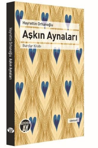 Aşkın Aynaları  Burçlar Kitabı