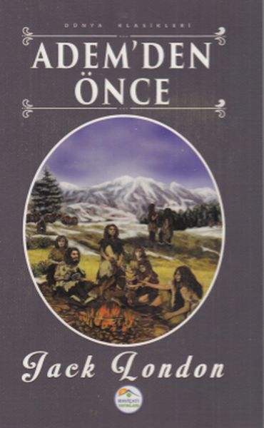 Ademden Önce  Dünya Klasikleri