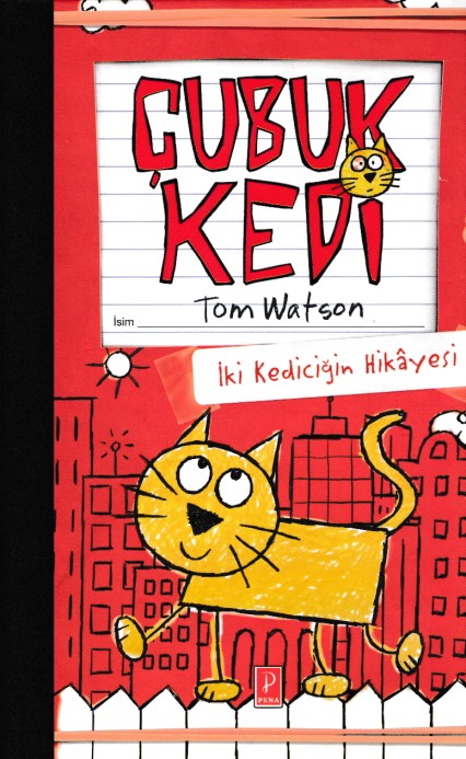 Çubuk Kedi  İki Kediciğin Hikayesi Ciltli