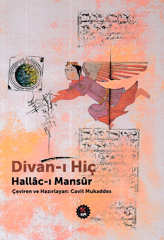 Divanı Hiç  Hallacı Mansûr