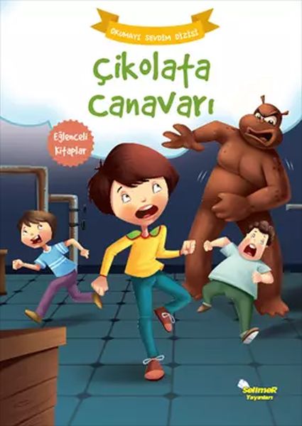 Çikolata Canavarı  Okumayı Sevdim Dizisi